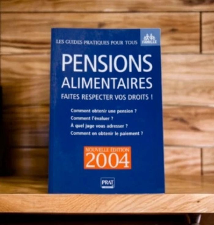 Pensions alimentaires ; faire respecter ces droits