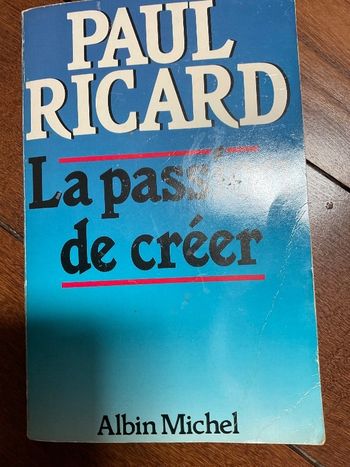 la passion de créer albin michel paul ricard