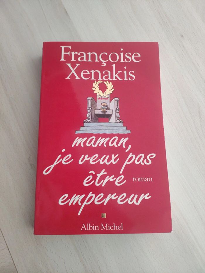 Livre grand format maman je ne veux pas être empereur Xenakis