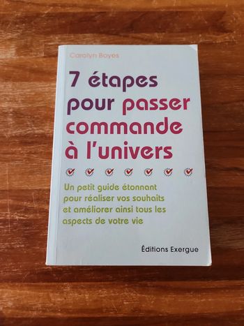 Livre : 7 etapes pour passer commande a l'univers