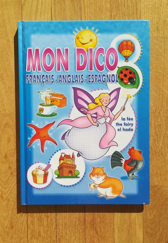 Livre Mon dico Français/Anglais/Espagnol - V92B