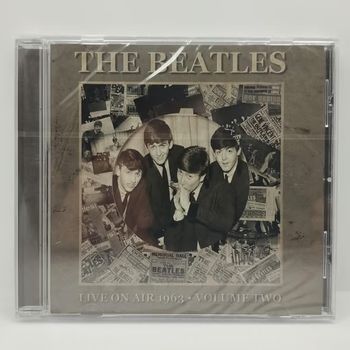 BEATLES - Live on Air 1963 - Volume 2 - ALBUM CD (neuf)