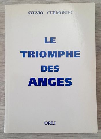 Sylvio curmondo le triomphe des anges