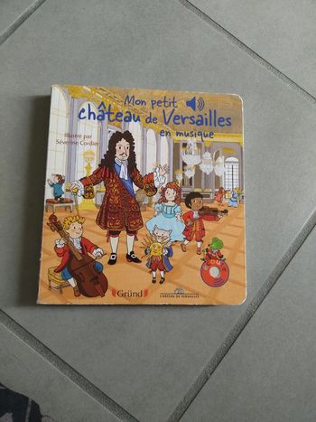 Livre sonore Mon petit château de Versailles en musique