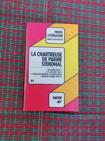 La chartreuse de Parme Stendhal. Profil littérature. Profil d'une œuvre.
