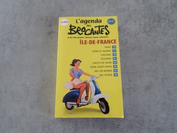 Livre de poche : L’agenda des brocantes Ile-de-France - Très bon état