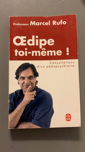 Oedipe toi même! Marcel Rufo