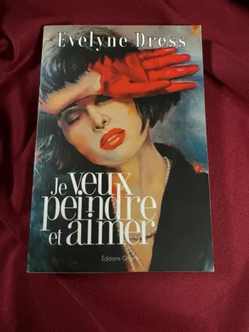 livre Je veux peindre et aimer