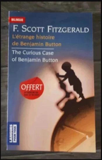 L'étrange histoire de benjamin button Bilingue F Scott Fitzgerald Très bon état