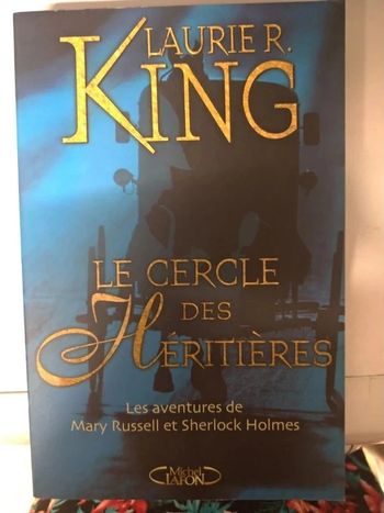 Les Aventures de Mary Russell et Sherlock Holmes – Tome 2 – Le Cercle des héritières