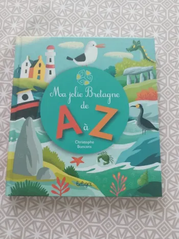 Ma jolie Bretagne de A à Z