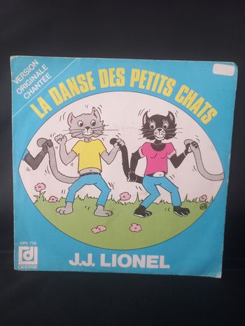 45T J.J. Lionel, La danse des petits chats