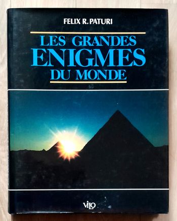 Les grandes énigmes du monde