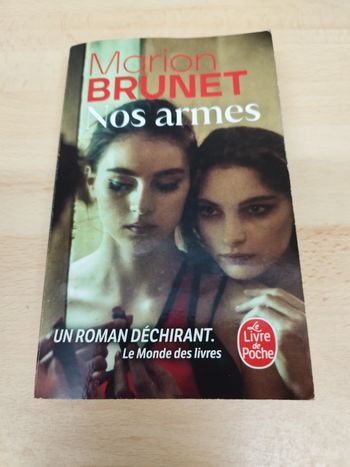 Marion BR BRUNET

Nos armes

UN ROMAN DÉCHIRANT.

Le Monde des livres

Le Livre Poche