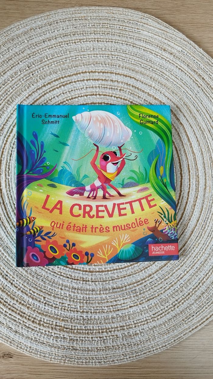 La crevette qui était très musclée