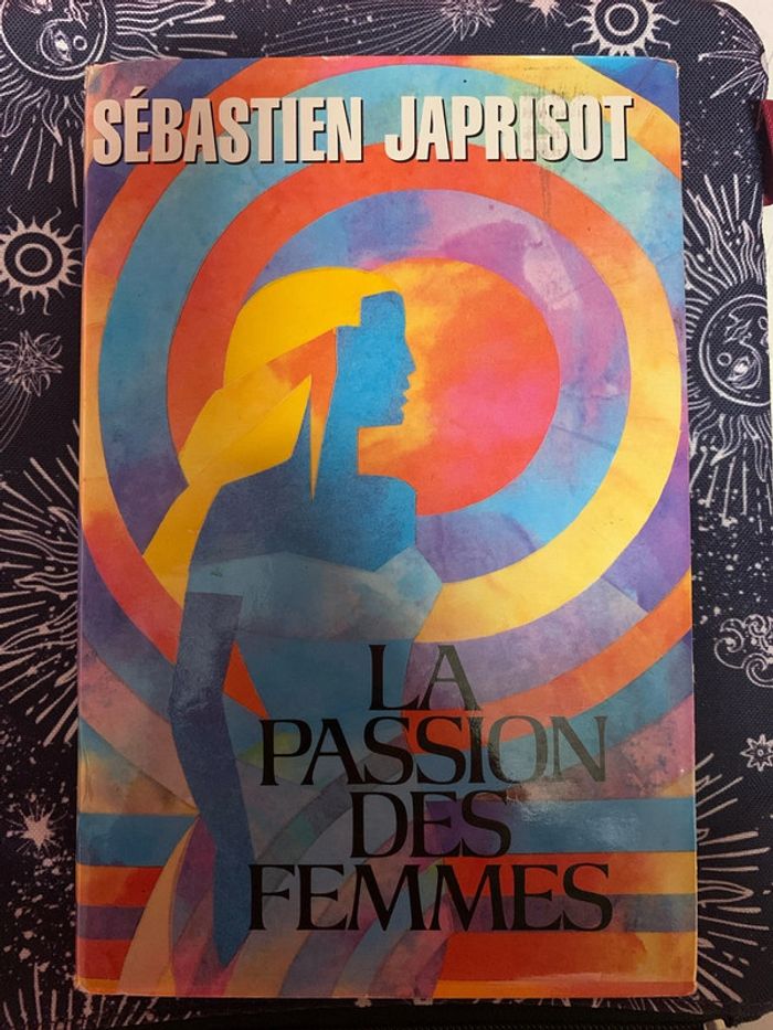 La passion des femmes de Sébastien Japrisot