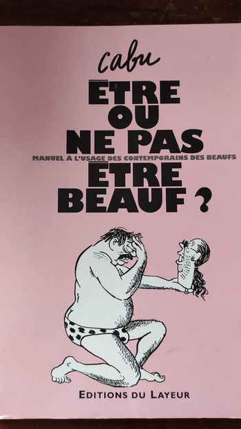 Cabu Être ou ne pas être beauf ?