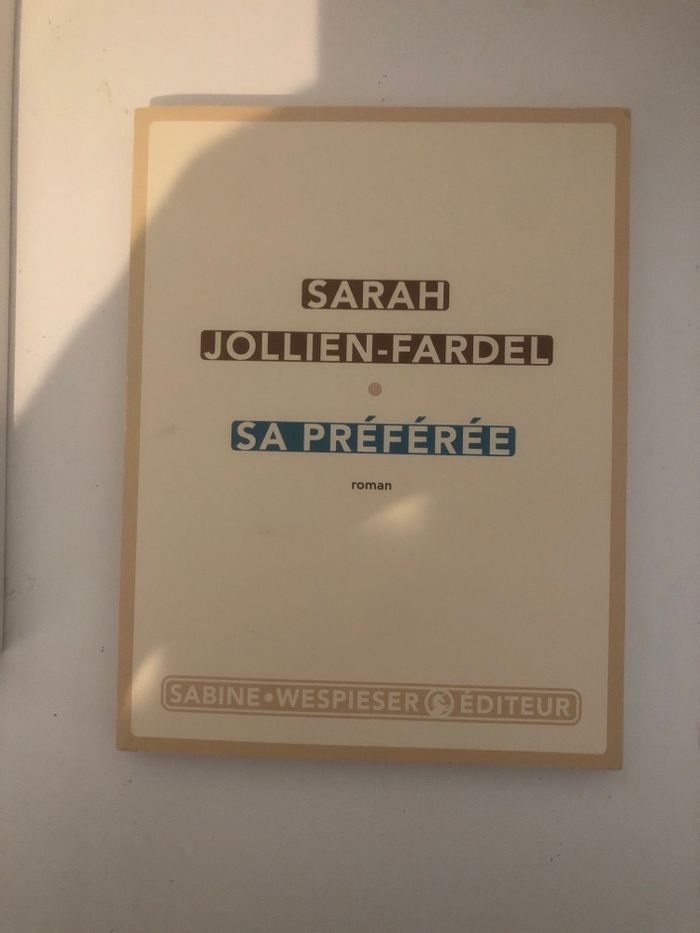 Sa préférée - Sarah Jollien Fardel