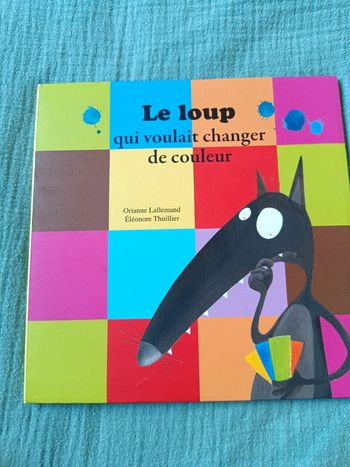 Livre le loup qui voulait changer de couleur