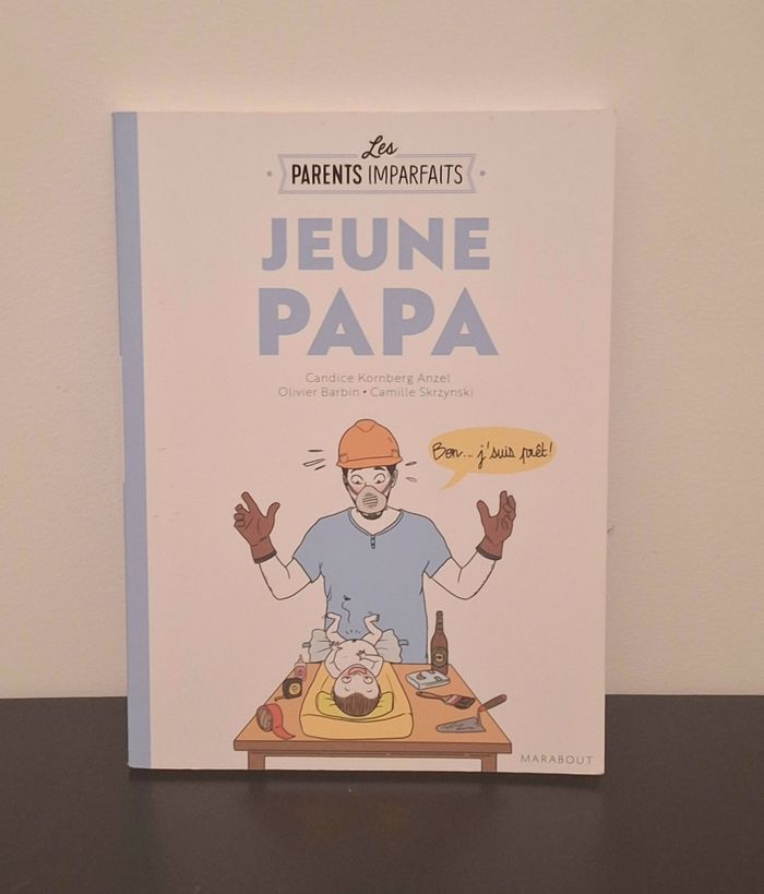 Livre " Jeune Papa "/les parents Imparfaits