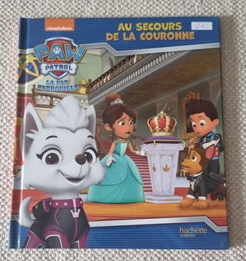 Livre "La Pat Patrouille: Au secours de la couronne"