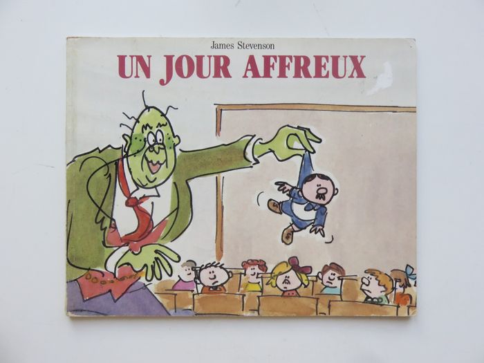 Album 6-9 ans : Un jour affreux. (James Stevenson - L'école des loisirs)