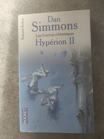  Les Cantos d'Hypérion Hypérion II Dan Simmons - Pocket SF 2004 