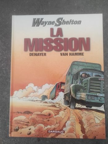 Wayne Shelton La mission Denayer & Van Hamme Dargaud 2005