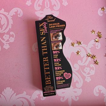 Better than S.. Foreplay Too faced