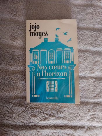 Nos cœurs à l'horizon de Jojo Meyes