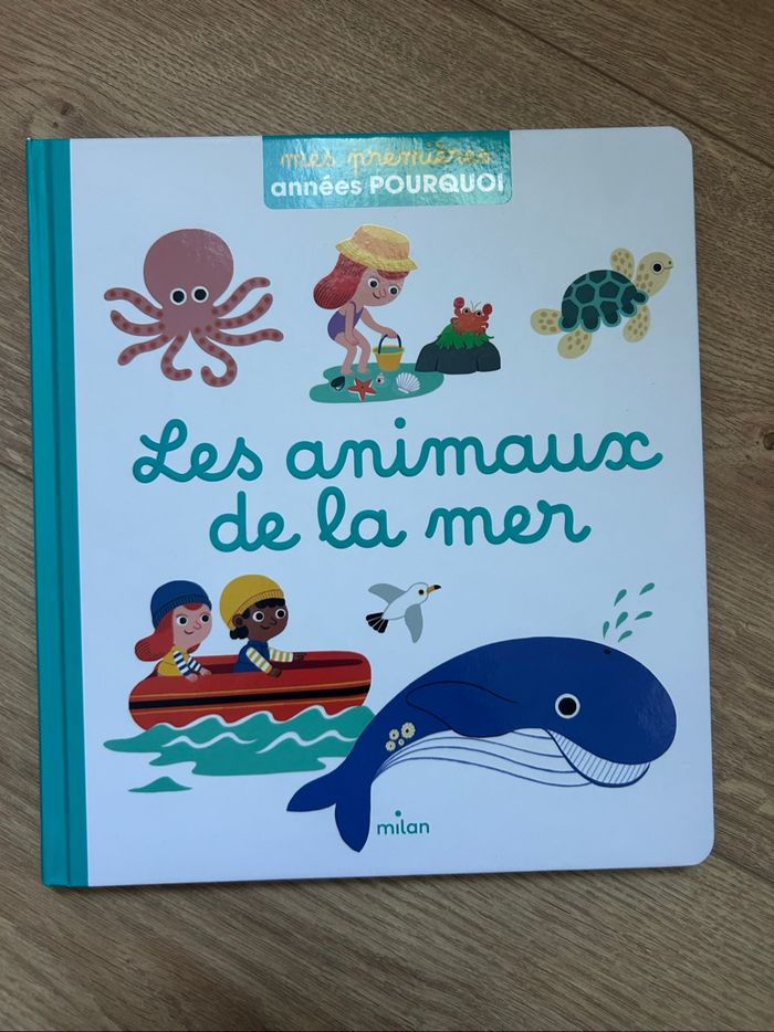 Mes 1eres années pourquoi : Les animaux de la mer