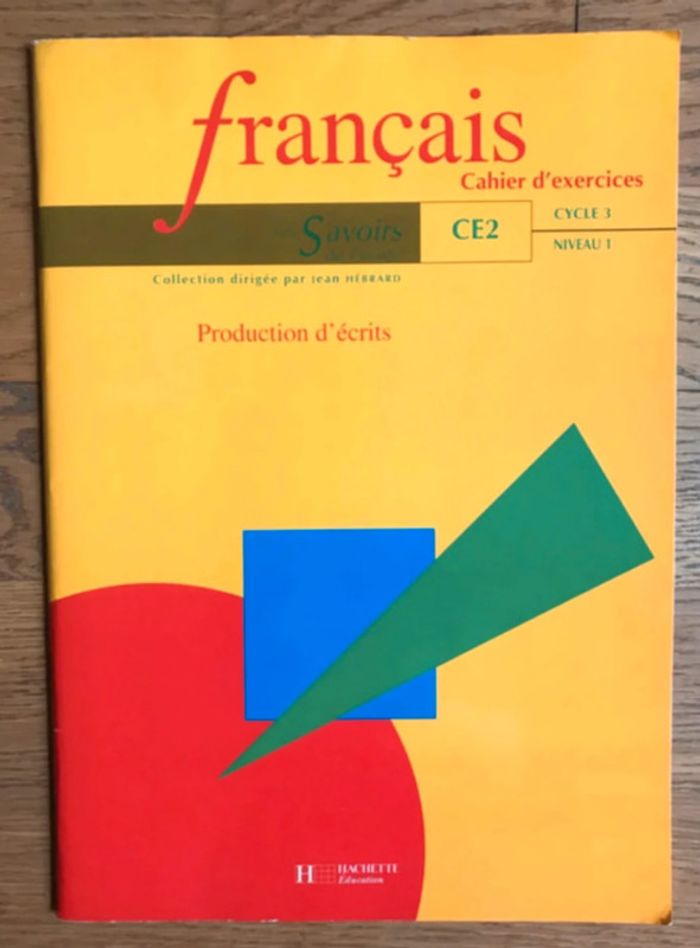 Français - Fichier d'exercices CE2 - Les Savoirs de l'école Cycle 3