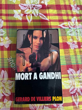 Livre Mort à Gandhi - Gérard de Villiers Plon - 81