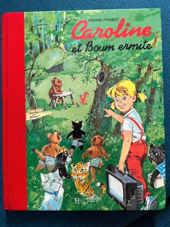 Livre rare Caroline et Boum ermite reliure rouge bd album Pierre Probst Hachette