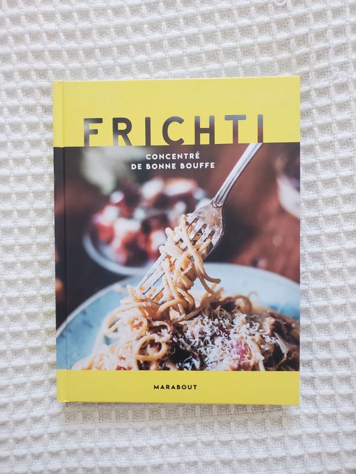 Livre de cuisine Frichti - Marabout édition