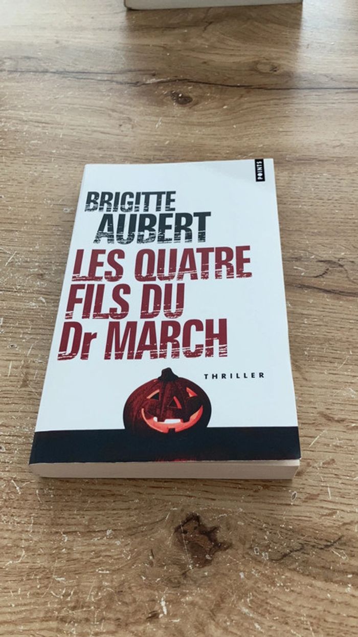 Les quatre fils du Dr March de Brigitte Aubert