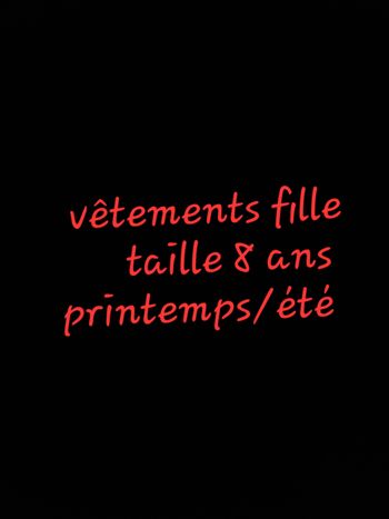 Vetement fille printemps/ été