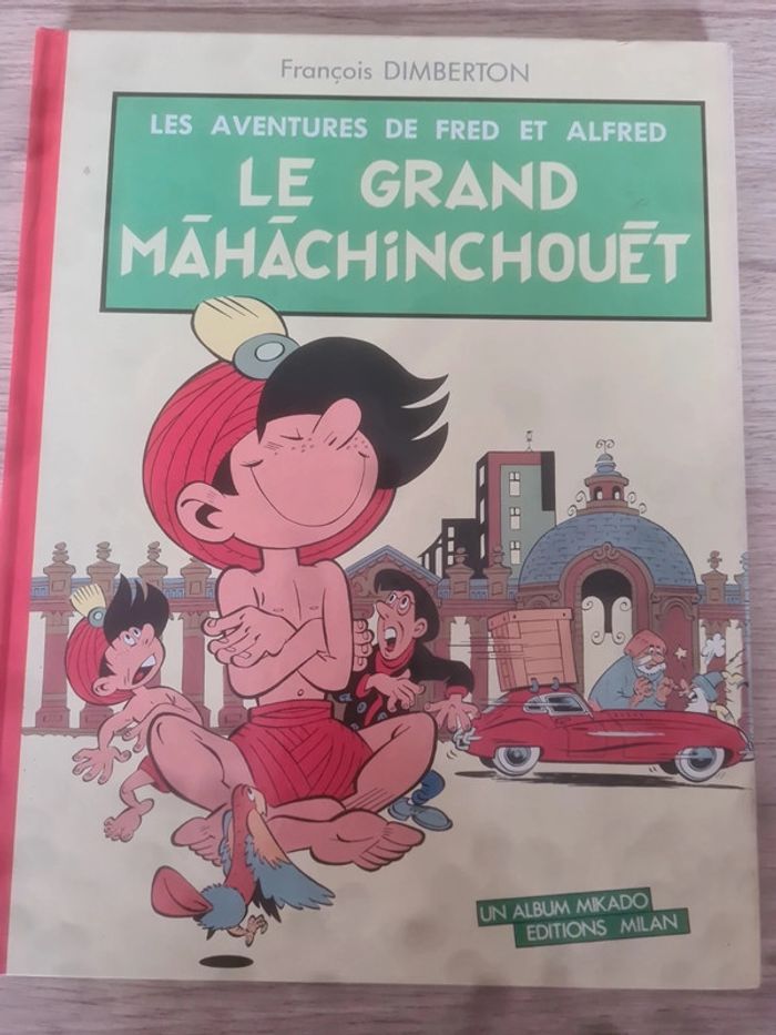 Les aventures de Fred et Alfred le grand mahachinchouet