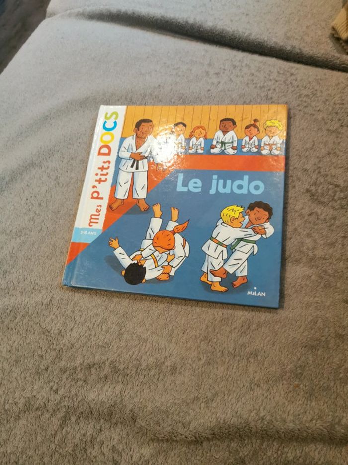 Livre  mes p'tits docs 3 à 6 ans le judo comme neuf