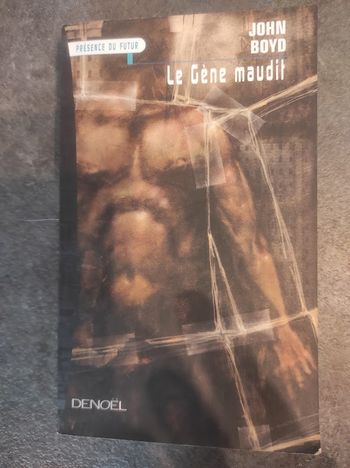 Le Gène maudit John Boyd Denoël Présence du Futur 2000