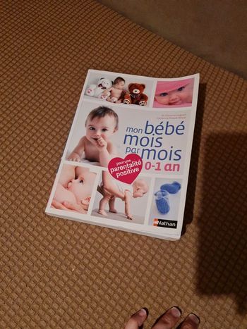 Mon bébé mois par mois 0 à 1 an