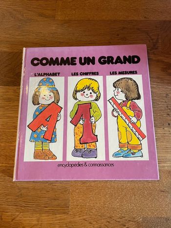 Livre Comme un grand L’alphabet Les chiffres Les mesures