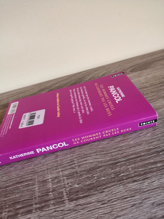 Livre romance Les hommes cruels ne courent pas les rues de Katherine Pancol - photo numéro 3