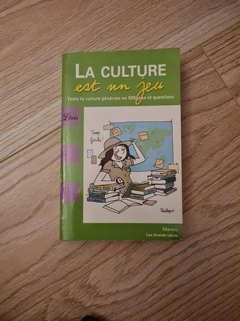 La culture est un jeu - librio