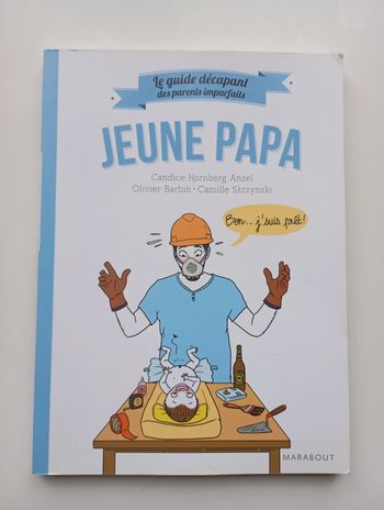 Les parents imparfaits : jeune papa