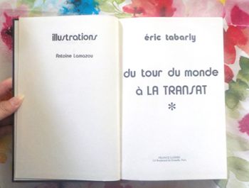 DU TOUR DU MONDE A LA TRANSAT par Eric TABARLY Ed France Loisirs
