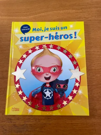 Livre moi je suis un super héros
