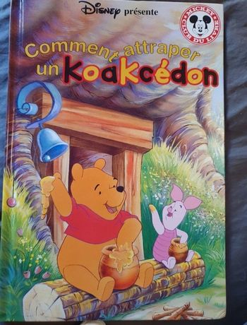 Comment attraper un koakcédon Livre Disney