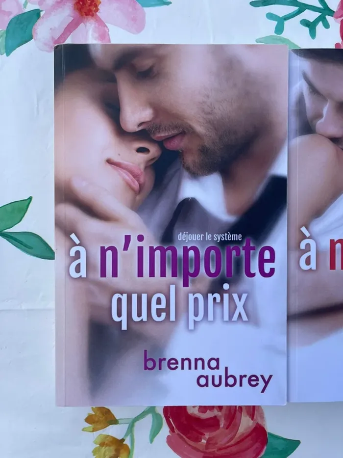 À n’importe quel prix – Tomes 1, 2 & 3 – Brenna Aubrey - photo numéro 2