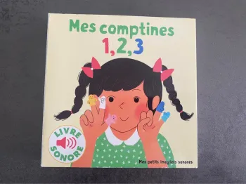 Livre sonore « Mes comptines 1, 2, 3 » Gallimard Jeunesse